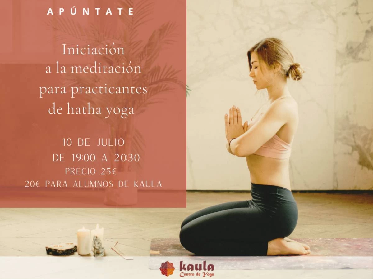 Iniciación a la meditación para practicantes de Hatha Yoga 